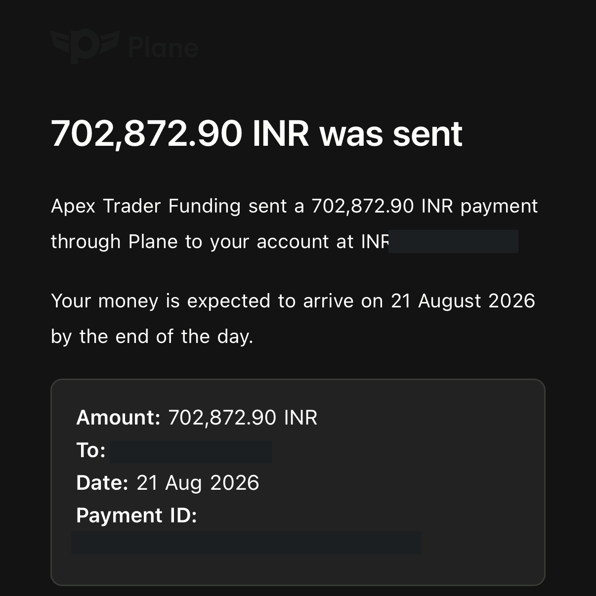 Email from Plane: 702,872.90 INR was sent by Apex Trader Funding through Plane, expected to arrive the next day